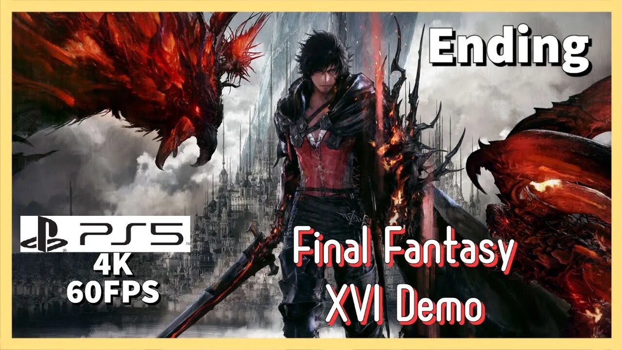 Let's Play Final Fantasy XVI - Demo - End