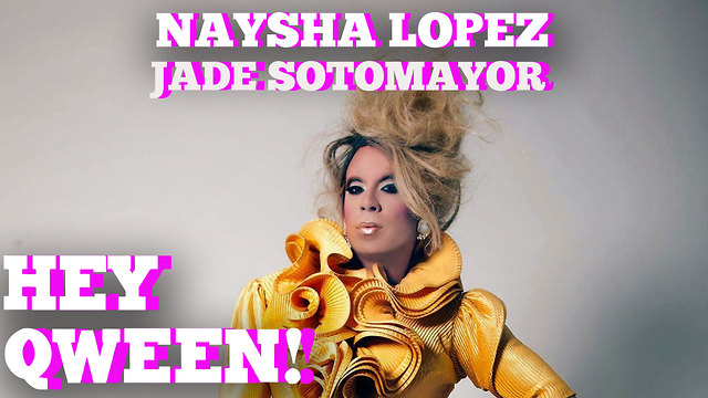 Shots Fired! Naysha Lopez Shades Jade Sotomayor: Hey Qween! HIGHLIGHT