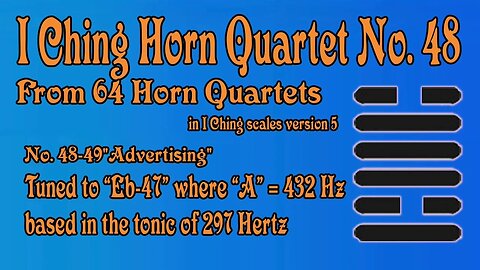 Richard #Burdick's #Horn #Quartet No. 48, Op. 308 No.48 - tuned to 297 Hz.