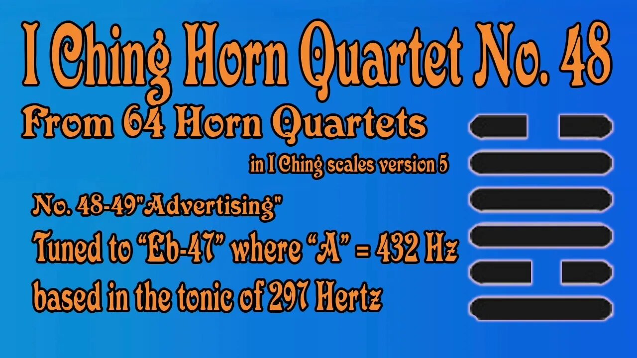 Richard #Burdick's #Horn #Quartet No. 48, Op. 308 No.48 - tuned to 297 Hz.