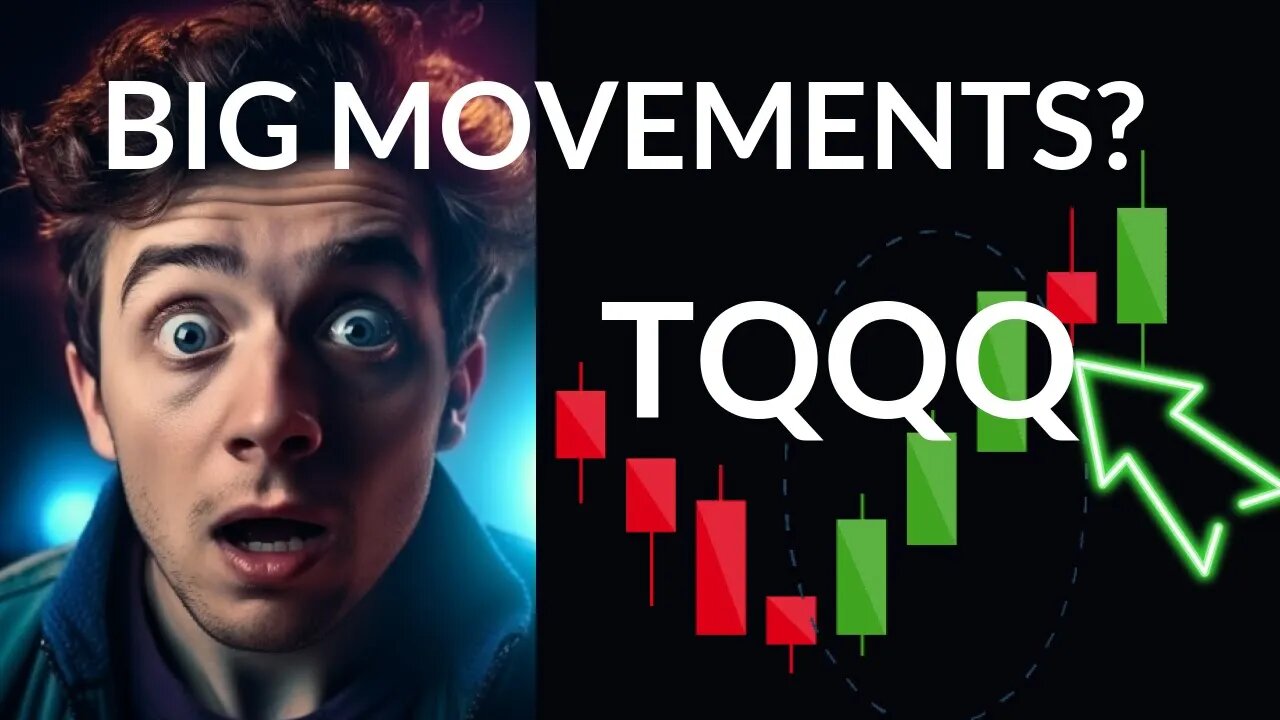 Decoding TQQQ's Market Trends: Comprehensive ETF Analysis & Price Forecast for Mon - Invest Smart!