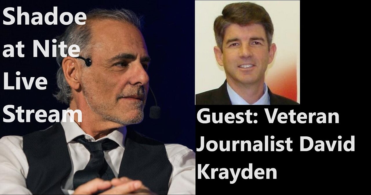 Shadoe at Nite Thurs Oct. 19th/2023 w/Journalist David Krayden