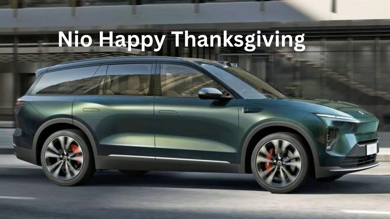 Nio Happy Thanksgiving And Uxin