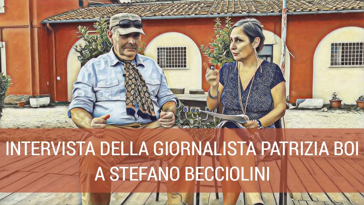 INTERVISTA DELLA GIORNALISTA PATRIZIA BOI A STEFANO BECCIOLINI