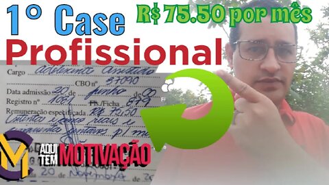 Meu Primeiro Case.
