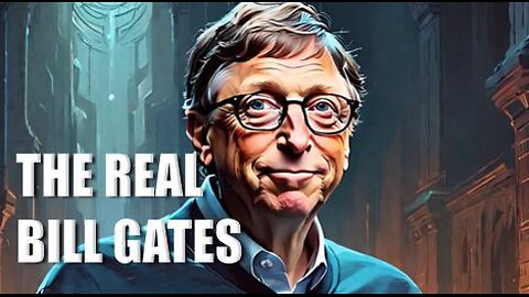 Documentary:The Real Bill Gates