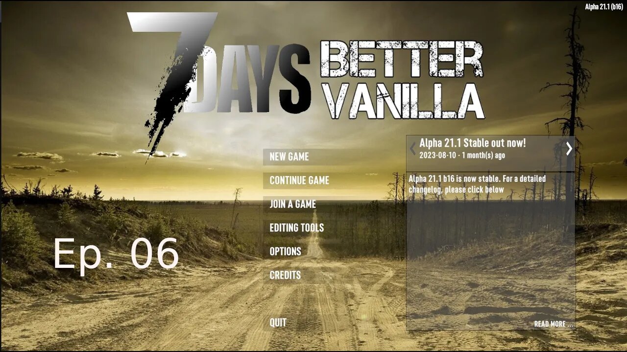 7 days to die Better Vanilla EP 06