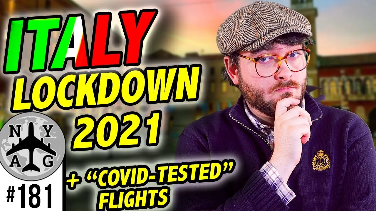 Lockdown Italy 2021 - Going Back Into Lockdown & Covid-Tested Flights