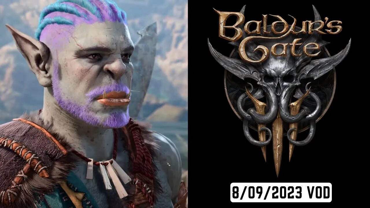 Grug the Cowboy (8/92023 VOD) #twitch #live #baldursgate3