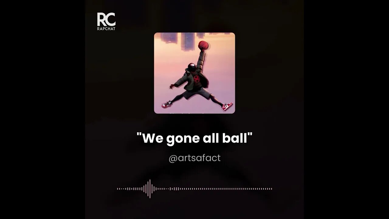 We gone all ball Freestyle