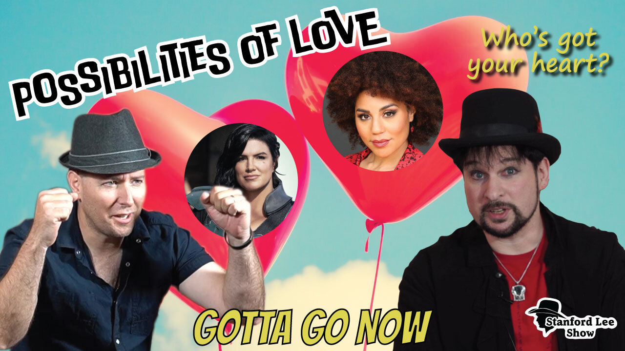 Gotta Go Now - Possibilities of Love *Stanford Lee Show