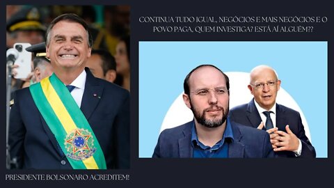 JAIR MESSIAS BOLSONARO, ACREDITEM!! SABEM DE ALGUMA INVESTIGAÇÃO AO SR RUI TAVARES DO LIVRE??