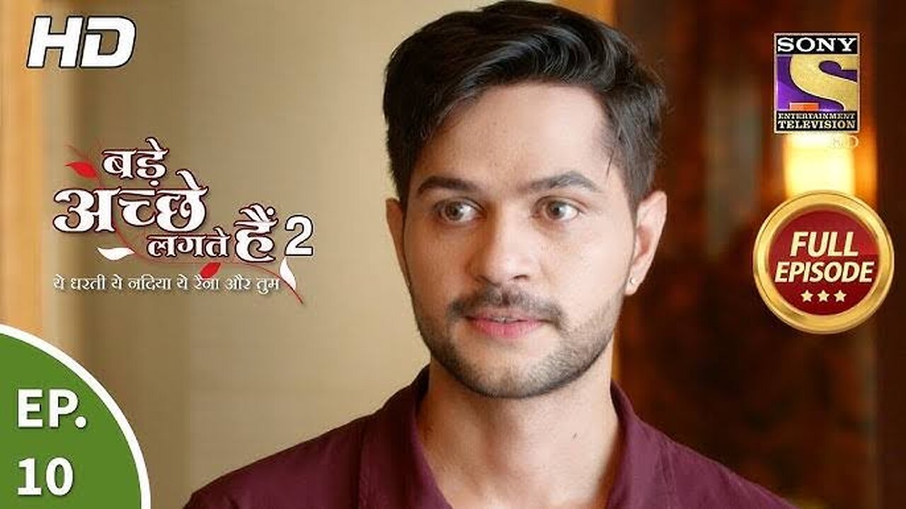 Bade Achhe Lagte Hain 2 - बड़े अच्छे लगते गते हैं 2 - Ep 10 - Full Episode - 10th Sep, 2021