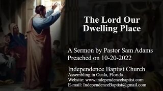 In Times Of Trouble-The Lord Our Dwelling Place!