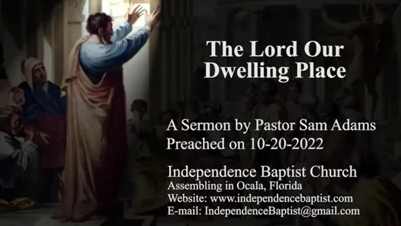 In Times Of Trouble-The Lord Our Dwelling Place!