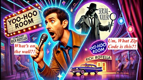 YOO-HOO ROOM & SERIAL KILLERS -- ft. Rich Rotella : Stand-Up Comedy