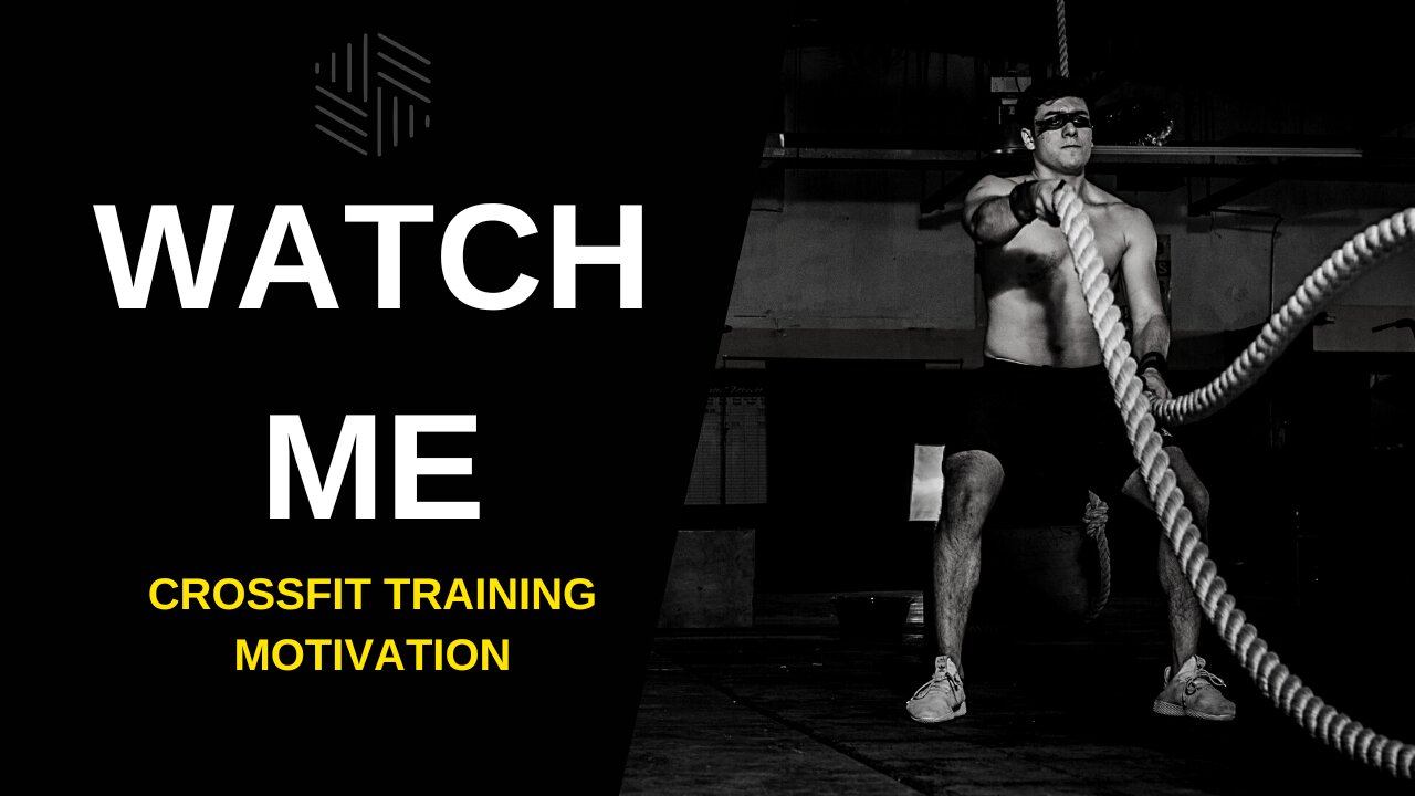 CROSSFIT TRAINING MOTIVATION - Watch Me 2022