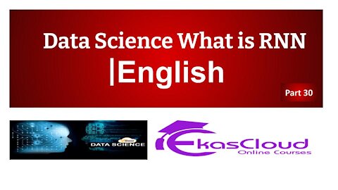 #Data Science What is RNN | Ekascloud | English