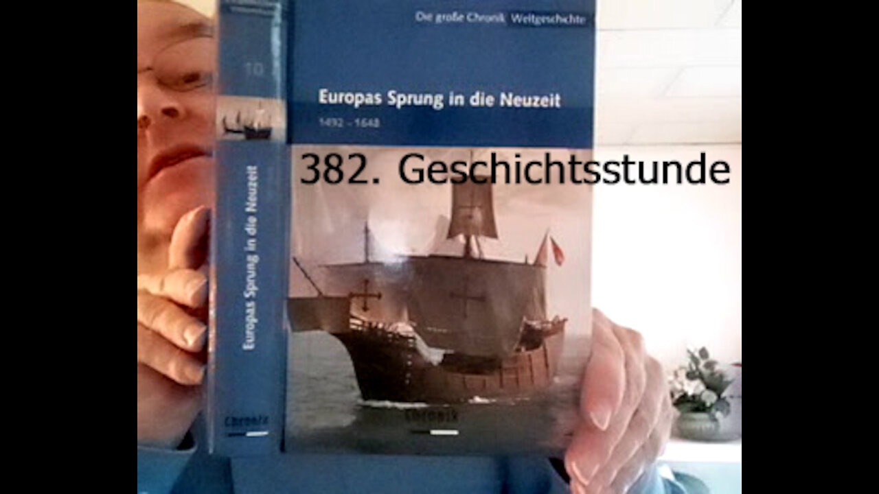 382. Stunde zur Weltgeschichte - 1534 bis 1536