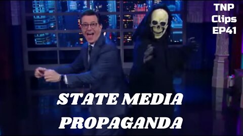 State Media Propaganda TNP Clips EP41
