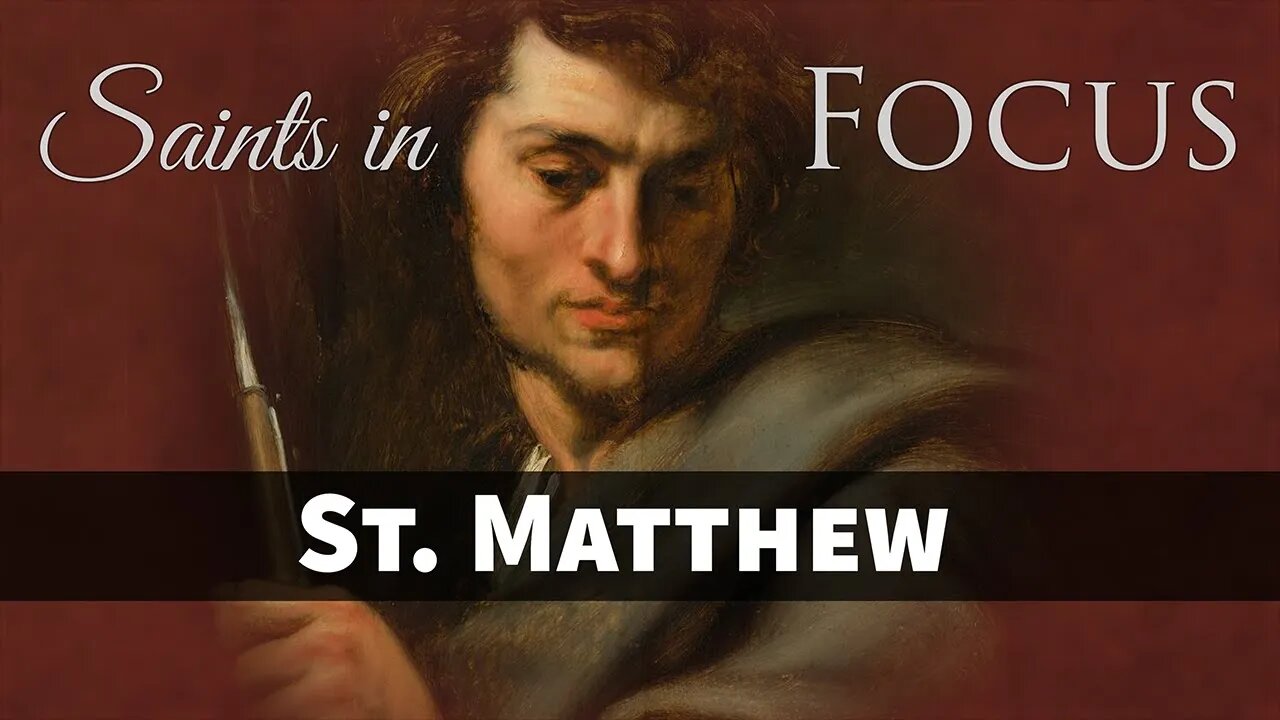 St. Matthew, Apostle & Evangelist - Marian Fathers' Saints in Focus