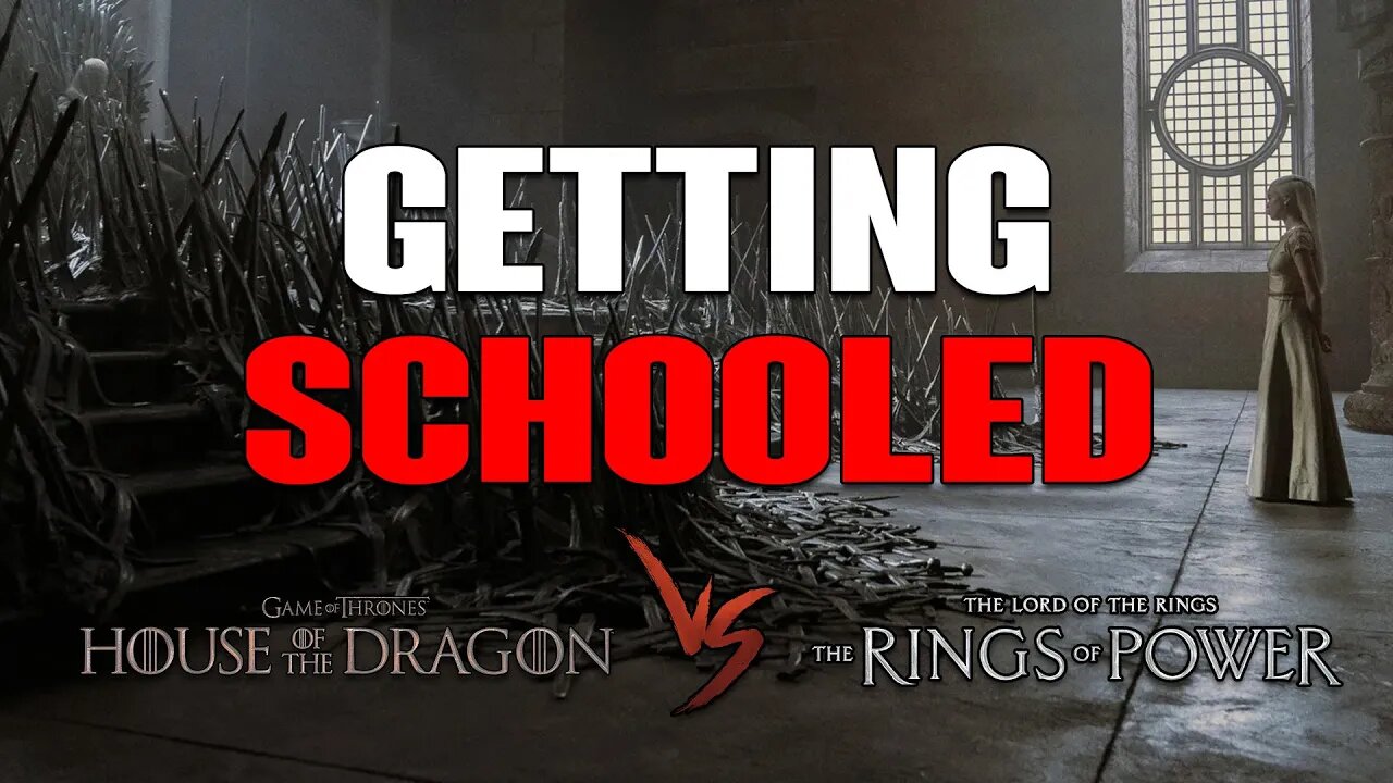 House of the Dragon VS Rings of Power: Getting Schooled