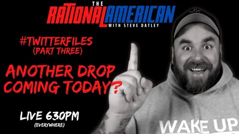 #TwitterFiles Part 3: Another Drop Reportedly Coming Today!