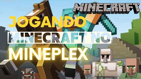 Jogando Minecraft no mineplex