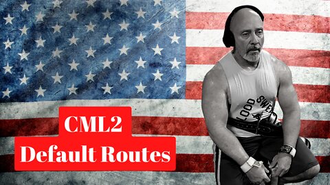 CML2 Default Routes