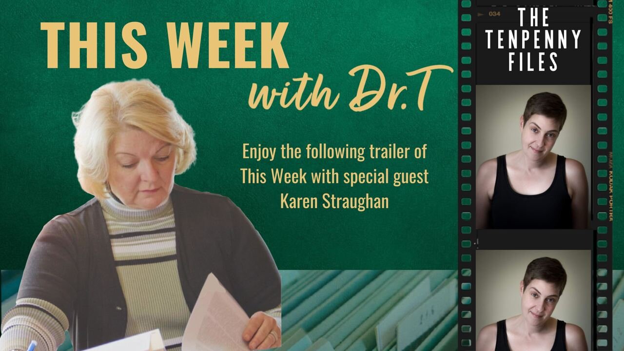 03-18-24 Trailer This Week with Karen Straughan