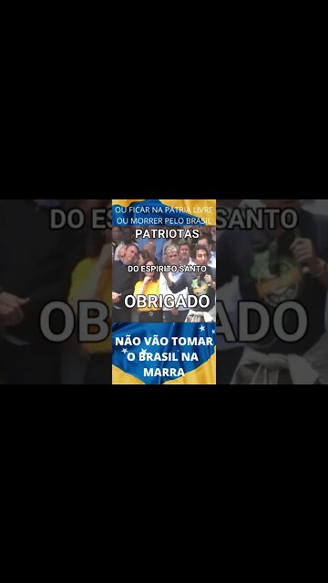 NÃO VÃO TOMAR O BRASIL NA MARRA, "OU FICAR NA PÁTRIA LIVRE OU MORRER PELO BRASIL".#shosts
