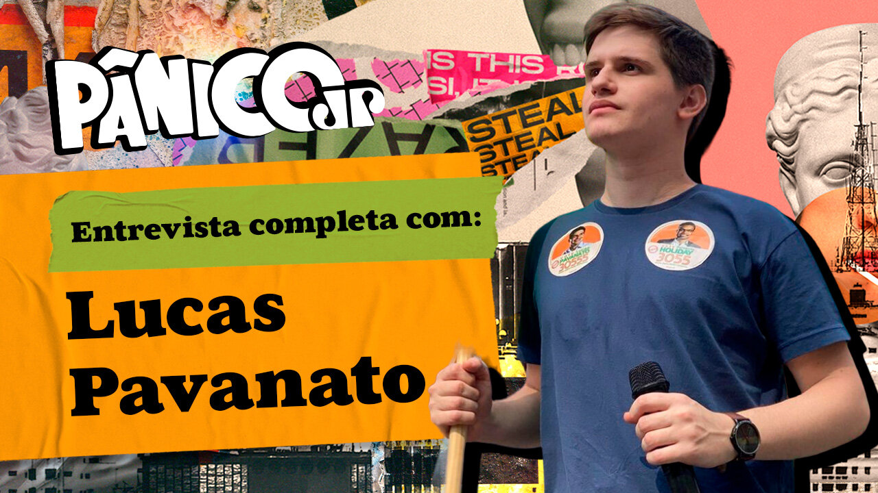 LUCAS PAVANATO ESTÁ COMPLETAMENTE INDIGNADO COM POLÍTICA; CONFIRA A ÍNTEGRA NO PÂNICO