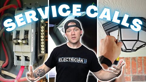 Service Calls With Electrician U!!!