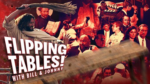 FLIPPING TABLES EPISODE 4