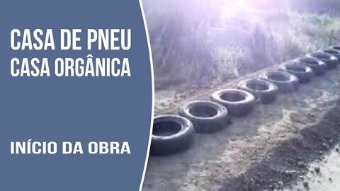 01 - Casa Orgânica, Casa Ecológica, Casa Sustentável, EarthShip, Casa de Pneu