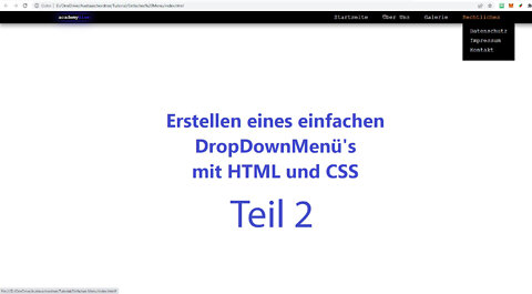 Wir erstellen mit HTML 5 und CSS 3 eine einfache Navigation mit einem DropDown Menü - Teil 2