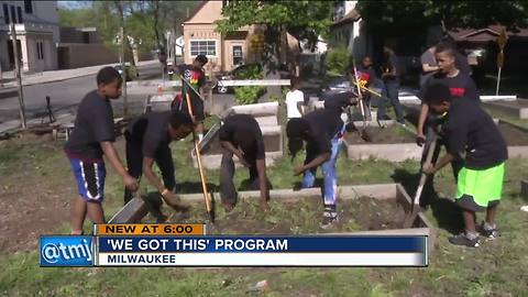 'We Got This' program cleans community garden in Milwaukee