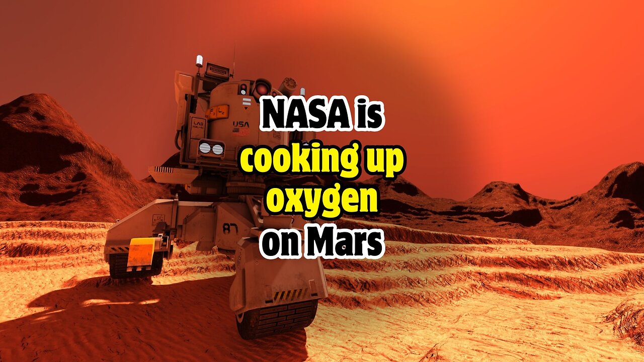 NASA Made Breathable Air On Mars