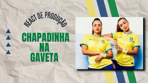 REACT DE PRODUÇÃO MUSICAL: CHAPADINHA NA CABEÇA - COPA 2022