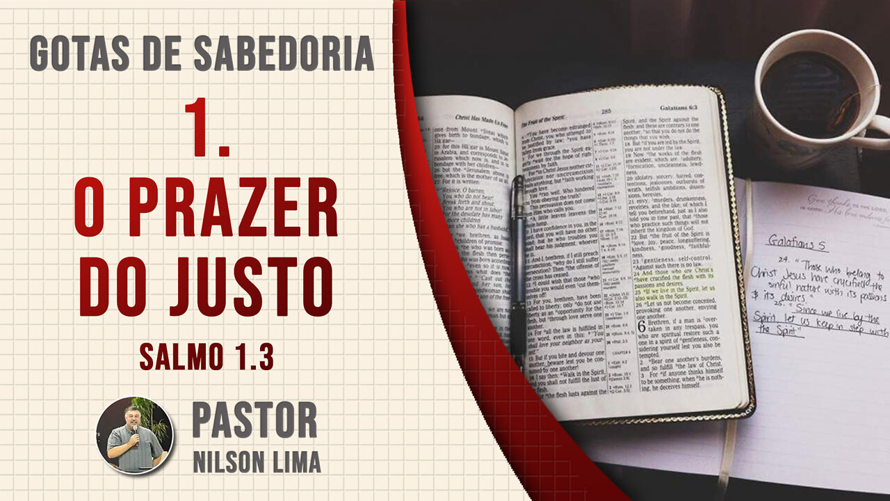 Devocional nos Salmos - 1. O prazer do justo - Pr. Nilson Lima