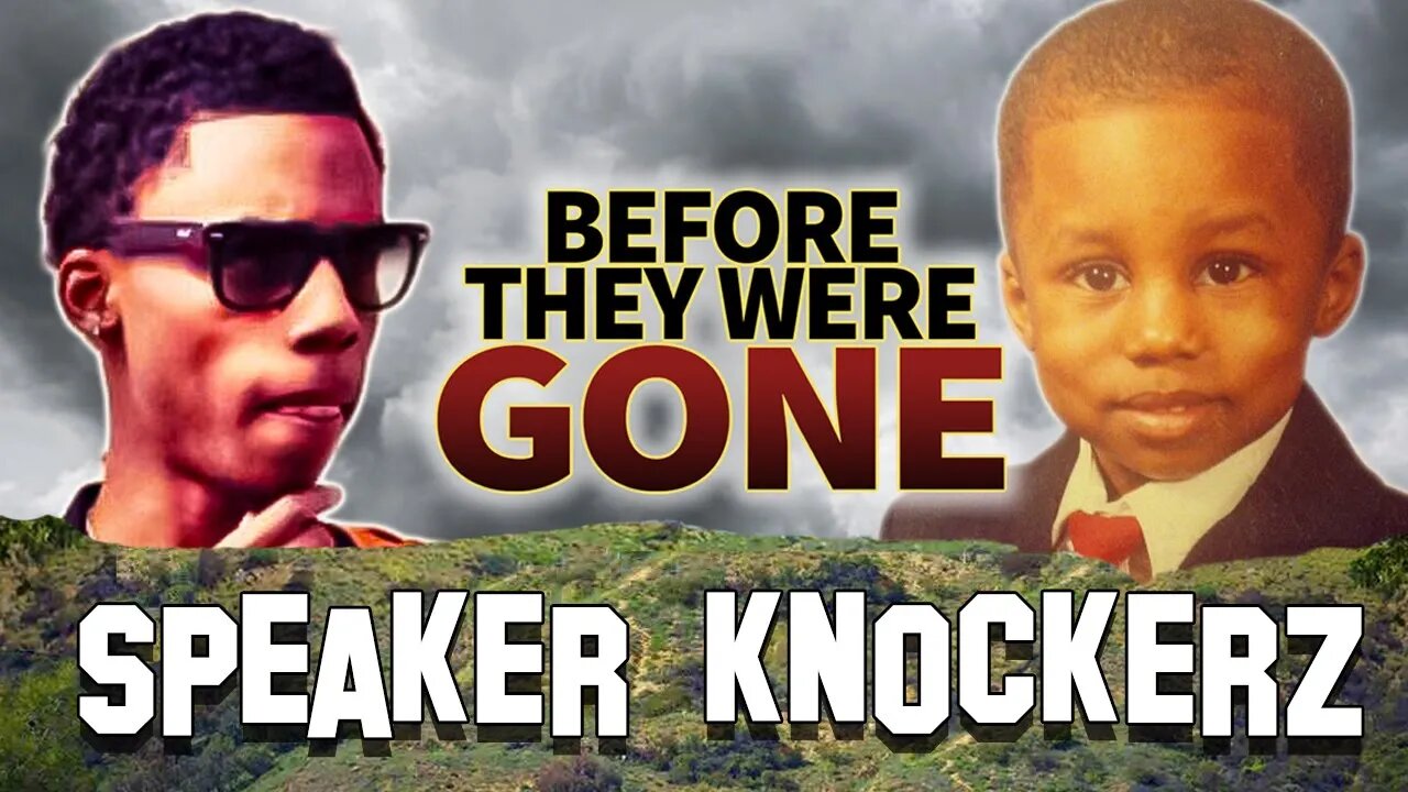 SPEAKER KNOCKERZ | Before They Were GONE