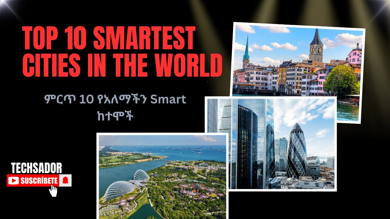 Top 10 Smartest Cities in the World