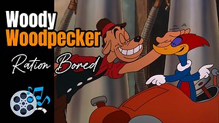 Ration Bored - 1943 (HD) | Episode 09: Woody Woodpecker Series