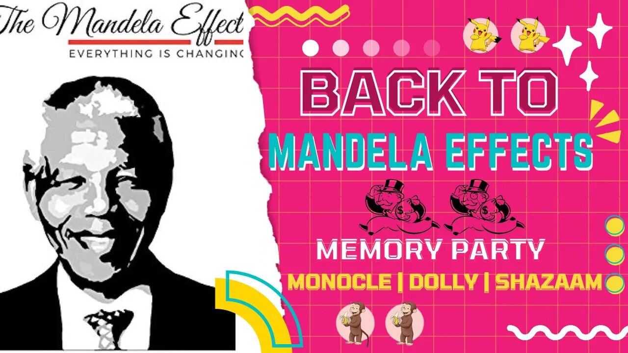 The Mandela Effect Memory Party