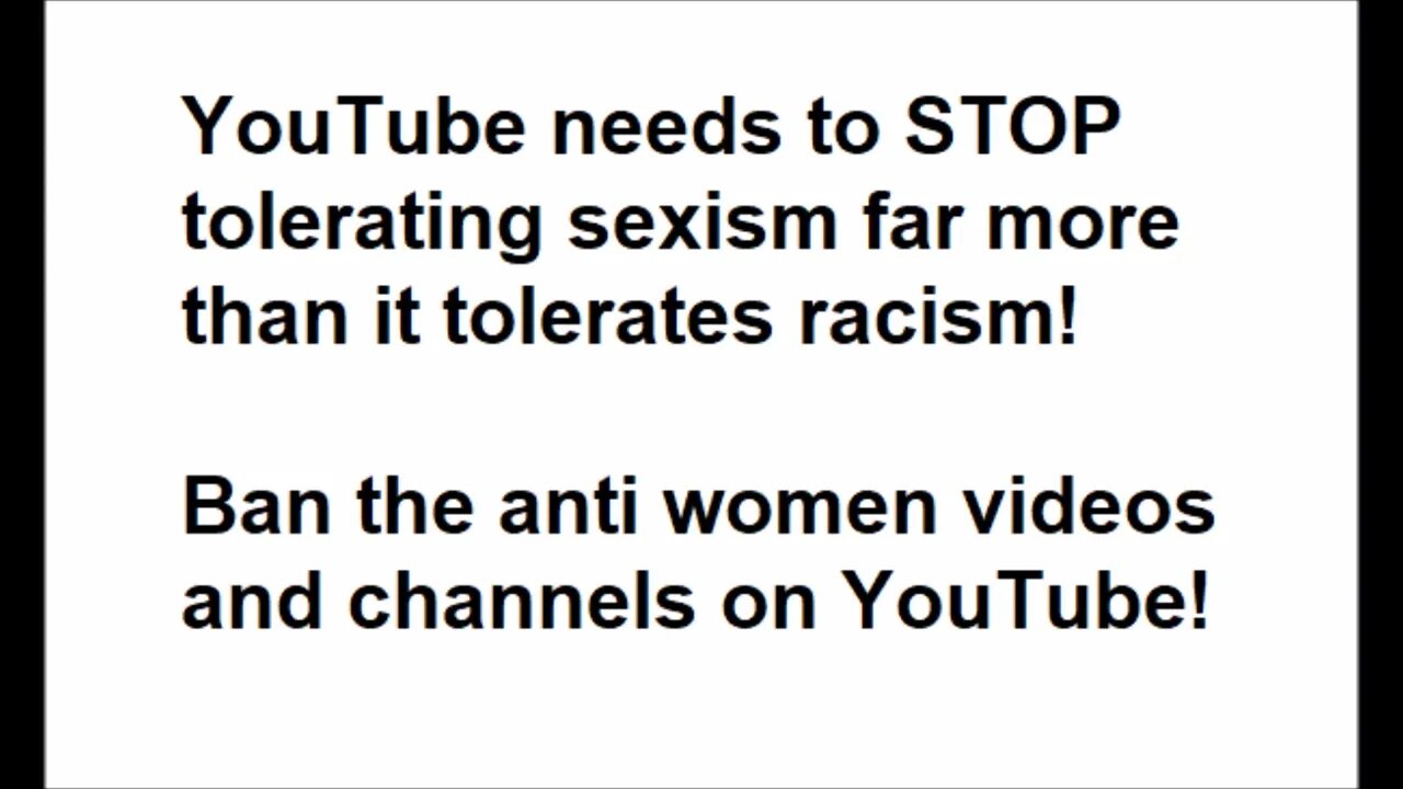 YouTube must purge anti women channels especially MGTOW channels