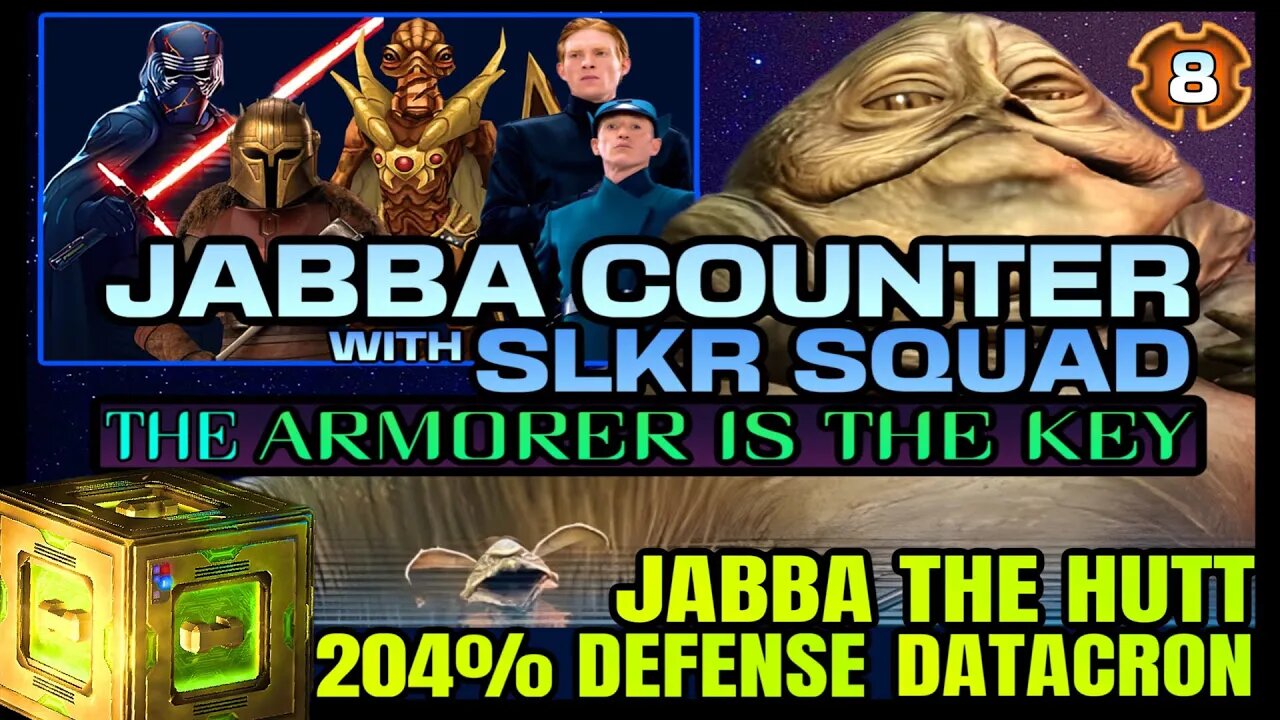 [5v5] JABBA COUNTER w/SLKR SQUAD + ARMORER SQUAD - SWGOH