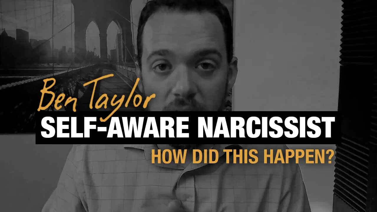 How Did I Become a Self-Aware Narcissist?