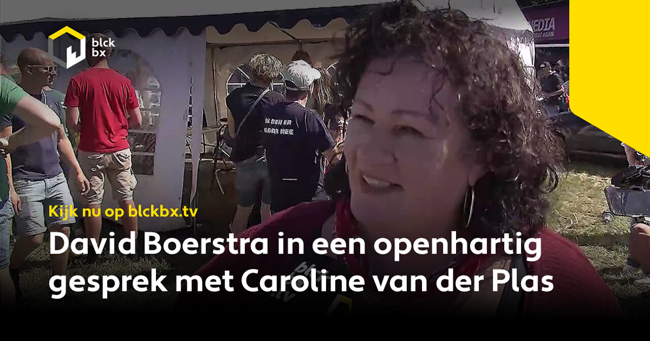 David Boerstra in een openhartig gesprek met Caroline van der Plas