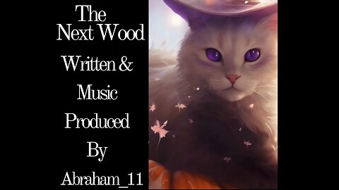 The Next Wood - Official Soundtrack Music