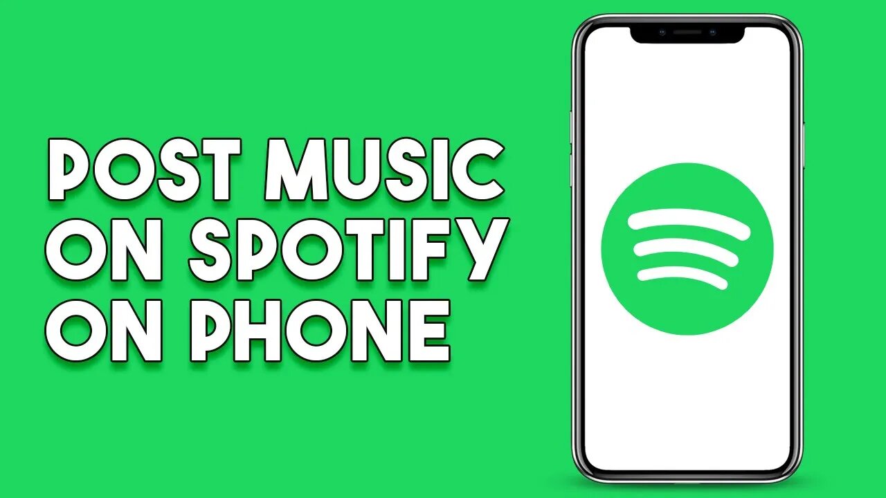 How To Post Music On Spotify On Phone